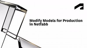 Netfabb Quick Start Guide - Modify models for production in Netfabb | Autodesk