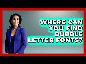 Where Can You Find Bubble Letter Fonts? - Drawing and Painting Academy