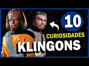 10 CURIOSIDADES SOBRE OS KLINGONS DE STAR TREK