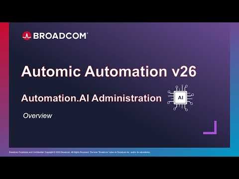 Automic Automation: Automation.AI Architecture & Overview