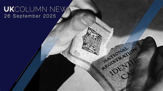 UK Column News - 26th September 2025