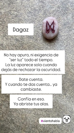#dagaz oraculo diario #runas #runadeldia #vientohabla