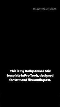 Dolby Atmos 7.1.2 Beds and Objects | Protools Template |