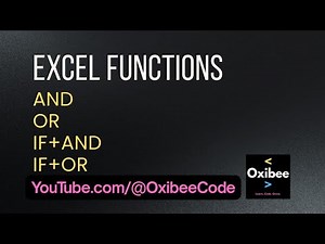 AND, OR, IF+AND, IF+OR Functions