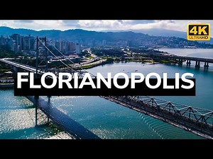 Florianópolis, Brasil (4K)