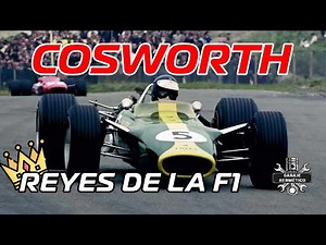 Historia de COSWORTH: REYES de la Fórmula 1