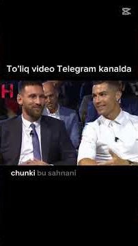 Ronaldo🤝Messi Uzbek tilida