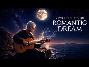 Romantic Dream - Spanish Guitar