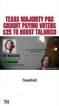 🚨 EXCLUSIVE: Talarico Super PAC CAUGHT Paying Voters: "That's SHADY as F"