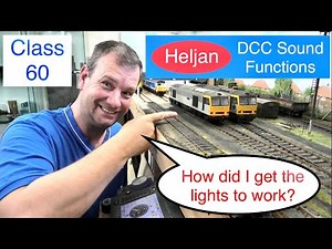 Model Trains 146 - Heljan O Gauge Class 60 DCC Lights Modification And Paul Chetter Sound Functions