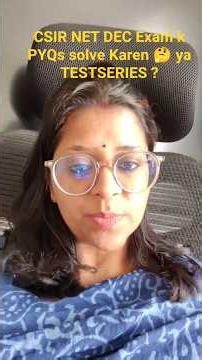 CSIR NET Crack Karne Ka Sach — PYQs Se Ya Test Series Se?|CSIR NET DEC 2025|BY VAISHALI MAAM
