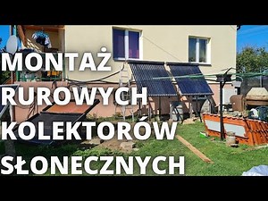 Montaż RUROWYCH Kolektorów Slonecznych pod Zbiornik CWU 800 Litrów. Ciepła woda za darmo. Heat-pipe.