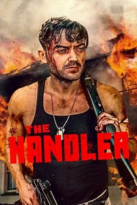 The Handler (2021) - Movie