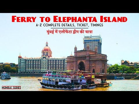 Elephanta Island Cave Ferry ride | A-Z Complete details, ticket, timings | Mumbai | CheckInNews