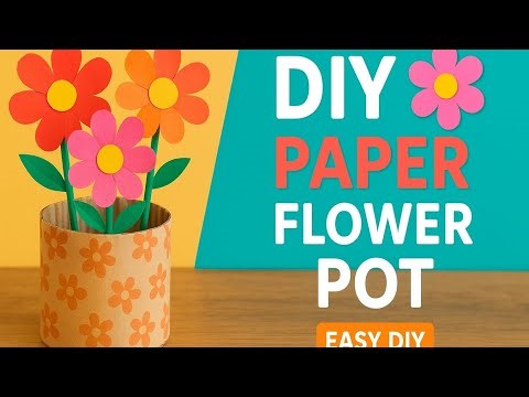 DIY Cardboard & Paper Flower Pot | Easy Handmade Planter Tutorial 🌸