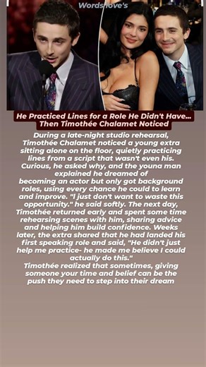 He Practiced Lines for a Role He Didn't Have... Then Timothée Chalamet Noticed