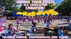 CHAMPION! Polangui General Comprehensive High School | DLC Competition | Daraga Town Fiesta 2025 Victor U Perete Daraga Tourism Culture and Arts Office Provincial Tourism, Culture and Arts Office - Albay #DLC #champions #polangui #DrumAndLyre #fblifestyle | North To South