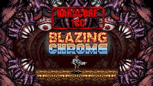 【Blazing Chrome 炽热合金】PC/Steam【Hardcore模式 一命通关 (Mavra)】完整游戏通关视频收藏版【高清60帧】