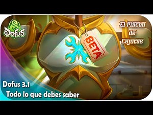 [DOFUS 3] DOFUS 3.1 Beta: Everything you need to know!