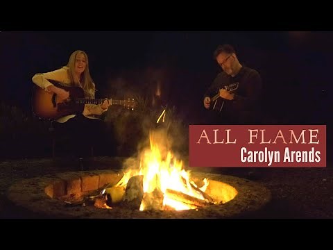 Carolyn Arends - All Flame - Official Video