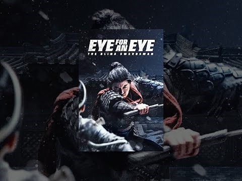Eye For An Eye: The Blind Swordsman