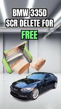 BMW 335d - SCR Delete - FREE & EASY