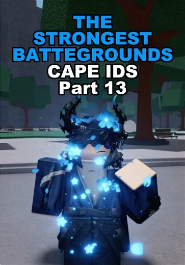 😮CAPE IDs For TSB! | Part 13 | Strongest Battlegrounds #roblox #tsb #strongestbattlegrounds #tsbg Links ⬇️ ────────────────────── Roblox Profile: https://www.roblox.com/users/5240208111/profile Roblox Group: https://www.roblox.com/share/g/1069490920 Discord: https://discord.gg/Yk9c4q6RrE ──────────────────────── Background Music All music used in this video is not made by me. Shoutout to the original creators! ──────────────────────── What is Roblox? Roblox is an online virtual playground and w