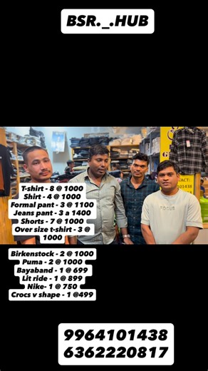 BSR HUB on Instagram: "T-shirt - 8 @ 1000 Shirt - 4 @ 1000 Formal pant - 3 @ 1100 Jeans pant - 3 a 1400 Shorts - 7 @ 1000 Over size t-shirt - 3 @ 1000 Birkenstock - 2 @ 1000 Puma - 2 @ 1000 Bayaband - 1 @ 699 Lit ride - 1 @ 899 Nike- 1 @ 750 Crocs v shape - 1 @499 #trending #fala #dhurandhar #foryou #explore #instagram #reels #reelinstagram #instagramreels #instagood #haapy #smile #mumbai"