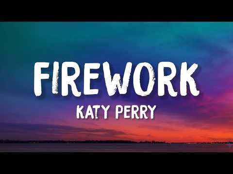 Katy Perry - Firework (Lyrics)