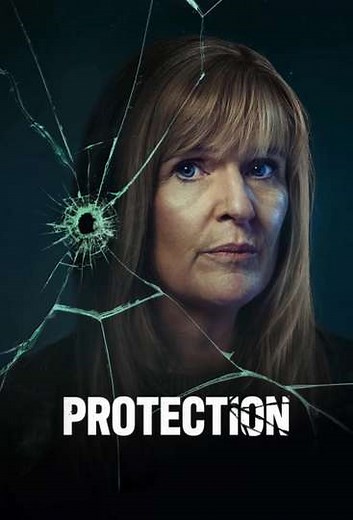 Protection (2024-2025) - TV Show