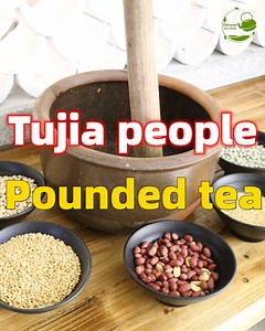 252K views · 441 reactions | For thousands of years, from generation to generation, the Tujia people, one of China's ethnic groups, have preserved an ancient way of making #tea — Lei Cha, or pounded tea. #ChineseTeaTime #ThisisHunan | This is Hunan | Facebook