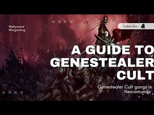 Necromunda - A Guide to Genestealer Cult Gangs