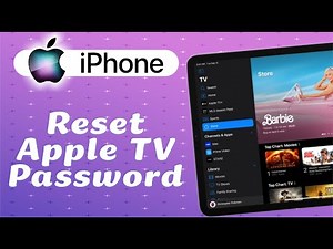 How To Reset Apple TV Password Without an iPhone