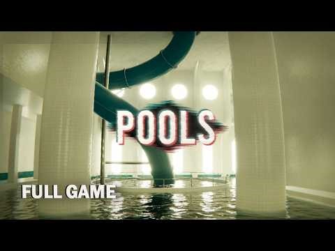 POOLS | Full Game [No Commentary]