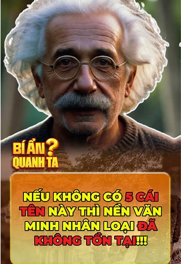 Đây là 5 người đã tạo nên nền nhân minh nhân loại! #fact #culture #vanhoa #bianquanhta