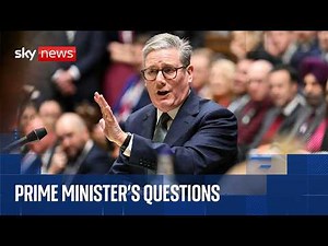 PMQs | Starmer faces PMQs after latest Trump criticisms in Sky News interview
