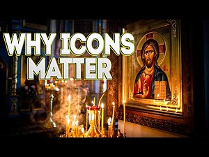 Understanding the Mystery of Icons in Orthodox Worship
