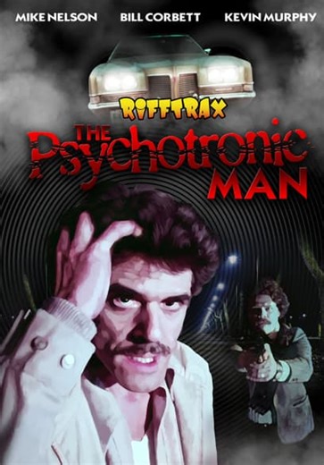 RiffTrax: The Psychotronic Man (2017)