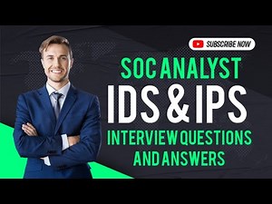 SoC Analyst - IDS & IPS INTERVIEW Questions and Answers | Cybersecurity Interview Q & A