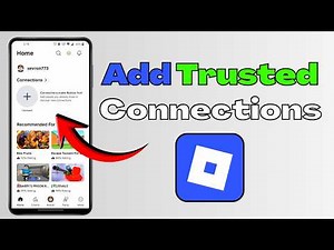 How To Add Trusted Connections In Roblox (Simple Guide) 2026! 🎮