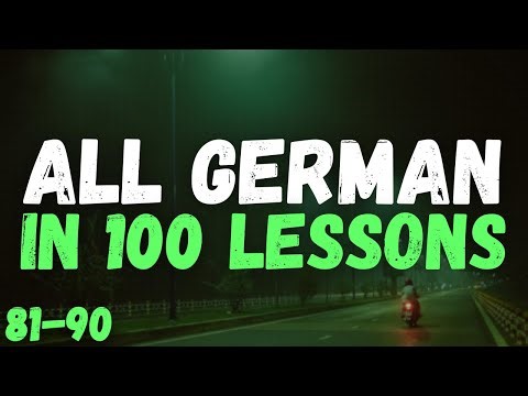 All German in 100 Lessons! – Lessons 81-90 | Must-Know German Words & Phrases
