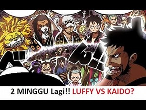 DUA MINGGU LAGI!! Pertarungan LUFFY VS KAIDO akan TERJADI di Pulau ONIGASHIMA