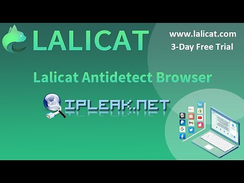 ipleak.net - Lalicat antidetect browser anti-leakage effect test