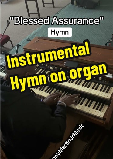 “Blessed Assurance” such a beautiful and timeless hymn. This song is so beloved and favorited by many. #organ #instrumental #hymn #church