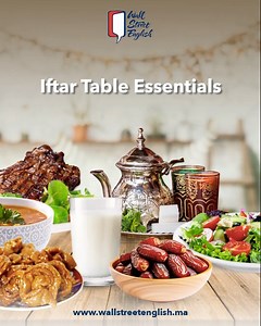 📖 Iftar Table Essentials! 🍽️🌙 This Ramadan, the Iftar table is a place of gathering, sharing, and celebrating. Here’s what you'll typically find. What's your favorite Iftar dish? Share with us! 💫 #WSE #WallStreetEnglish #LearnEnglish #WSEMorocco #Maroc #Morocco #Vocabulary #IftarTable #AnglaisFacile #EasyEnglish | Wall Street English