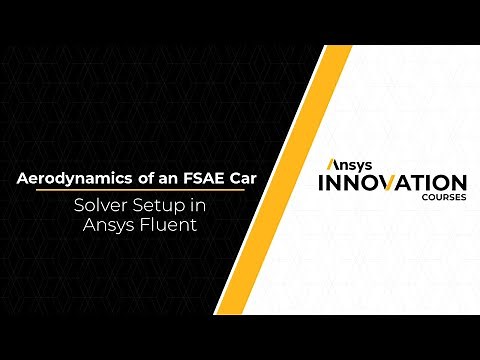 External Aerodynamic Analysis of FSAE Car Using Ansys Fluent – Lesson 3