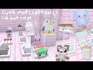 Cutest and Aesthetic Mods/Addons // bedrock and pocket edition 1.17