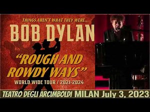 Bob Dylan - First Show in Milan 2023, July 3 - Complete Concert