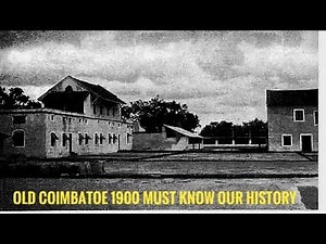 Old Coimbatore 1800||Unknown Coimbatore||History of Coimbatore - Ns Freaker
