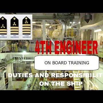 4TH ENGINEER DUTIES AND RESPONSIBILITIES ON THE SHIP